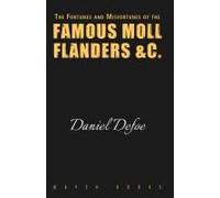 The Fortunes And Misfortunes Of The Famous Moll Flanders &c.