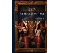 The Fortunes of Nigel