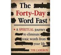 The Forty-Day Word Fast
