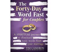 The Forty-Day Word Fast For Couples