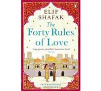 The forty rules of love Elif Shafak (Auteur)