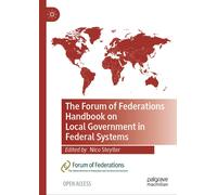 The Forum Of Federations Handbook On Local Government In Federal Systems