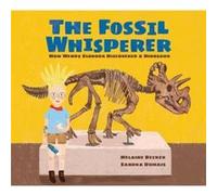The Fossil Whisperer by Helaine Becker Helaine Becker (Auteur)