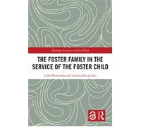 The Foster Family in the Service of the Foster Child - Lidia Pietruszka - Routledge - ebook (ePub) - Livre