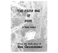The Found Bag of Doom: Extreme Horror
