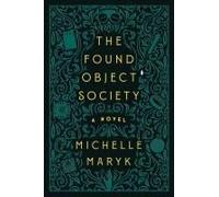 The Found Object Society