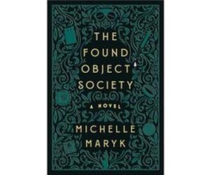 The Found Object Society - Michelle Maryk - Hyperion - Livre en Anglais - Paperback Michelle MarykMichelle Maryk (Auteur)