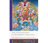The Foundation of Buddhist Practice (Volume 2)