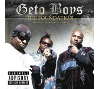 The Foundation [Parental Advisory] by Geto Boys NEUF
