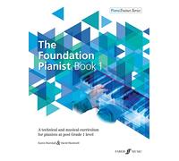 The Foundation Pianist Book 1 [Piano Trainer Series] - [Version Originale] Inconnu (Auteur)