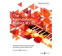 The Foundation Pianist Book 2 [Piano Trainer Series] - [Version Originale] Inconnu (Auteur)