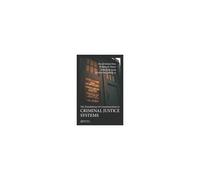 The Foundations Of Communication In Criminal Justice Systems