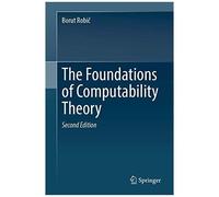 The Foundations Of Computability Theory