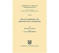 The Foundations of Differential Geometry J. H. C. Whitehead, Oswald Veblen (Auteur)