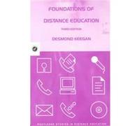 The Foundations of Distance Education, Routledge Studies in Distance Education Desmond J. Keegan (Auteur)