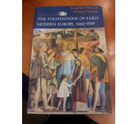 The Foundations of Early Modern Europe 1460-1559