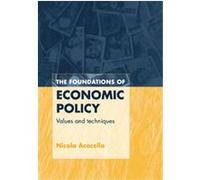 The Foundations of Economic Policy Nicola Acocella (Auteur)