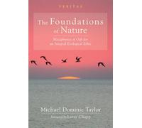 The Foundations of Nature: Metaphysics of Gift for an Integral Ecological Ethic