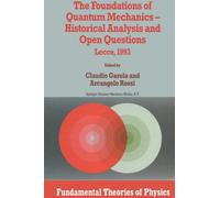 The Foundations Of Quantum Mechanics
