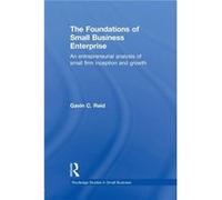 The Foundations of Small Business Enterprise by Reid Gavin University of St Andrews UK Paperback Book Reid Gavin University of St Andrews UK (Auteur)