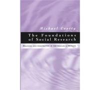 The Foundations of Social Research by Michael J Crotty Michael Crotty (Auteur)