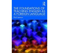 The Foundations Of Teaching English As A Foreign Language