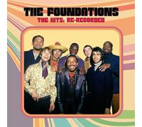 The Foundations - The Hits: Re-Recorded