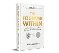 The Founder Within: Master 16 Entrepreneurial Mindsets to Build a Resilient Startup