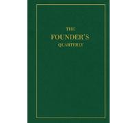 The Founder's Quarterly: A Quarterly Business Journal for Entrepreneurs and CEOs