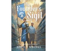 The Founder's Sigil: Book One of The Elendor Series