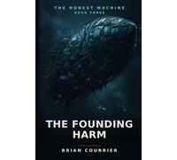 The Founding Harm