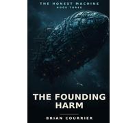 The Founding Harm