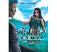 The Foundlings And The Fisherman From Tumby