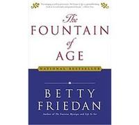 The Fountain of Age Betty Friedan (Auteur)