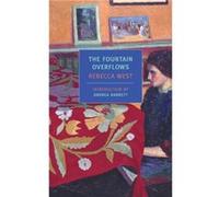 The Fountain Overflows by Rebecca West & Introduction by Andrea Barrett Rebecca West (Auteur)