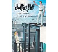 The Fountainhead Reference Guide
