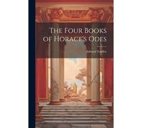 The Four Books Of Horace's Odes