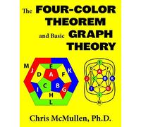 The Four-Color Theorem and Basic Graph Theory