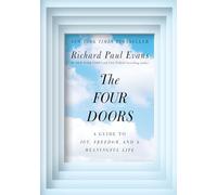 The Four Doors: A Guide to Joy, Freedom, and a Meaningful Life