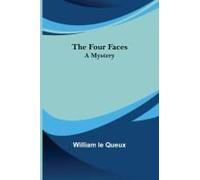 The Four Faces A Mystery