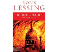 The Four-Gated City: A Radical Dystopian Vision of Post-Nuclear London and Nuclear Apocalypse