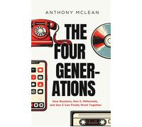 The Four Generations - Anthony Mclean - McLean Industries - ebook (ePub) - Livre