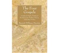 The Four Gospels: A Study of Origins, Treating of the Manuscript Tradition, Sources, Authorship, & Dates Streeter, Burnett Hillman (Auteur)