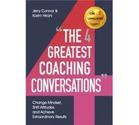The Four Greatest Coaching Conversations by BTS Coach BTS Coach (Auteur)