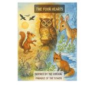 The Four Hearts: A Parable of the Sower: Inspired by the Biblical Parable of the Sower