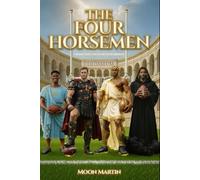 The Four Horsemen: A Bond That Could Never Be Broken