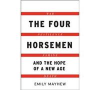 The Four Horsemen by Emily Mayhew Emily Mayhew (Auteur)