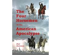 The Four Horsemen of the American Apocalypse