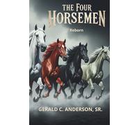 The Four Horsemen - Reborn