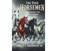 The Four Horsemen - Resurrection